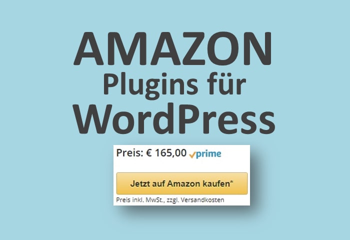 Die besten WordPress Amazon Plugins